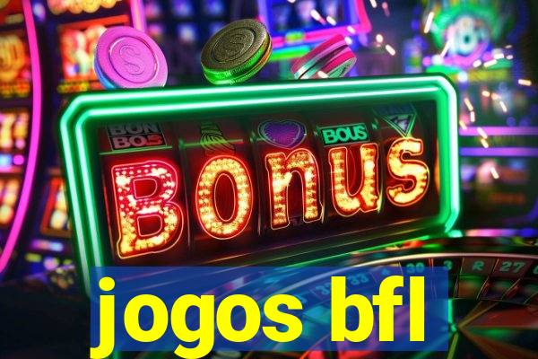 jogos bfl